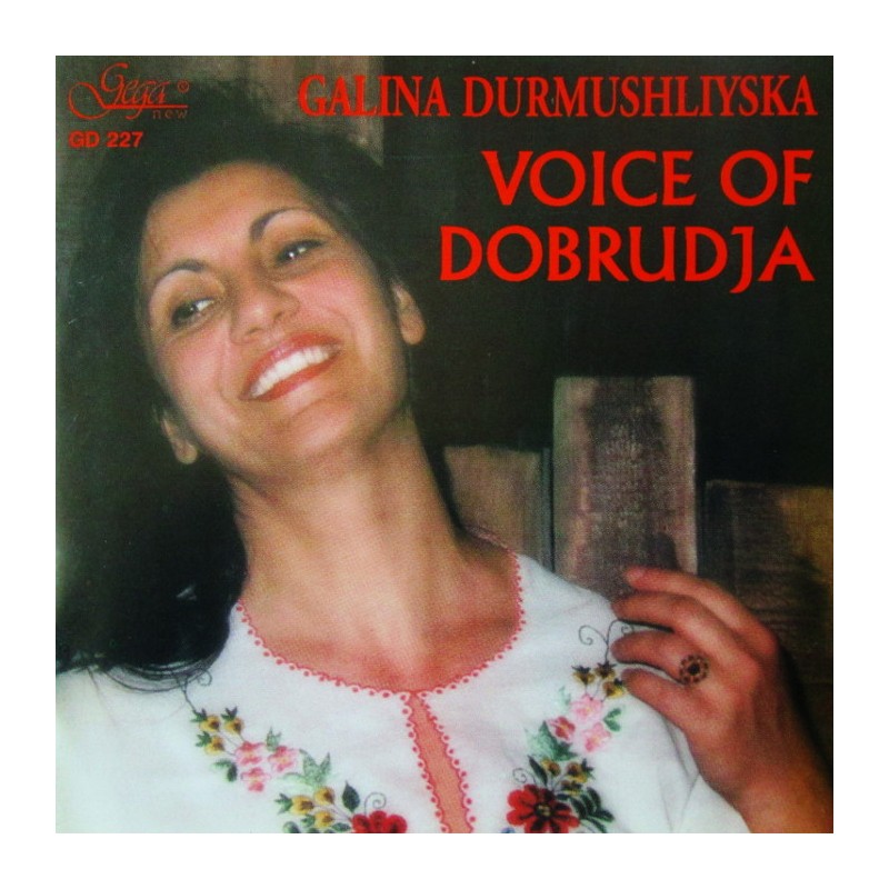 GD227 Galina Durmushliyska - Voice оf Dobrudja