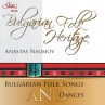 GD333 Bulgarian Folk Heritage - Anastas Naumov