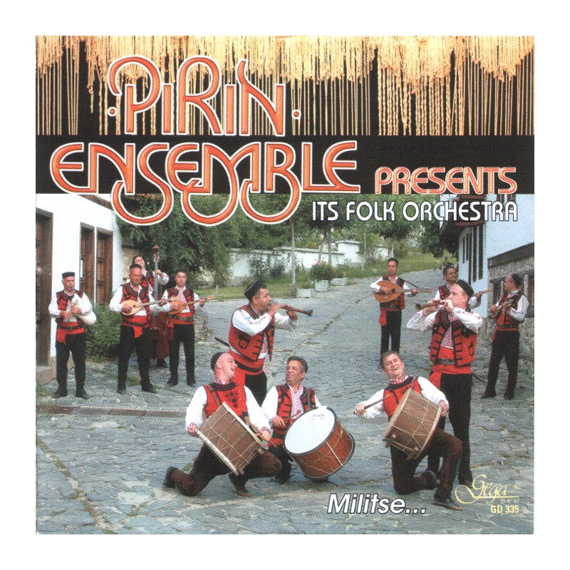 GD335 Pirin Ensemble Presents: Militse